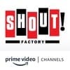 Shout! Factory Amazon Channel