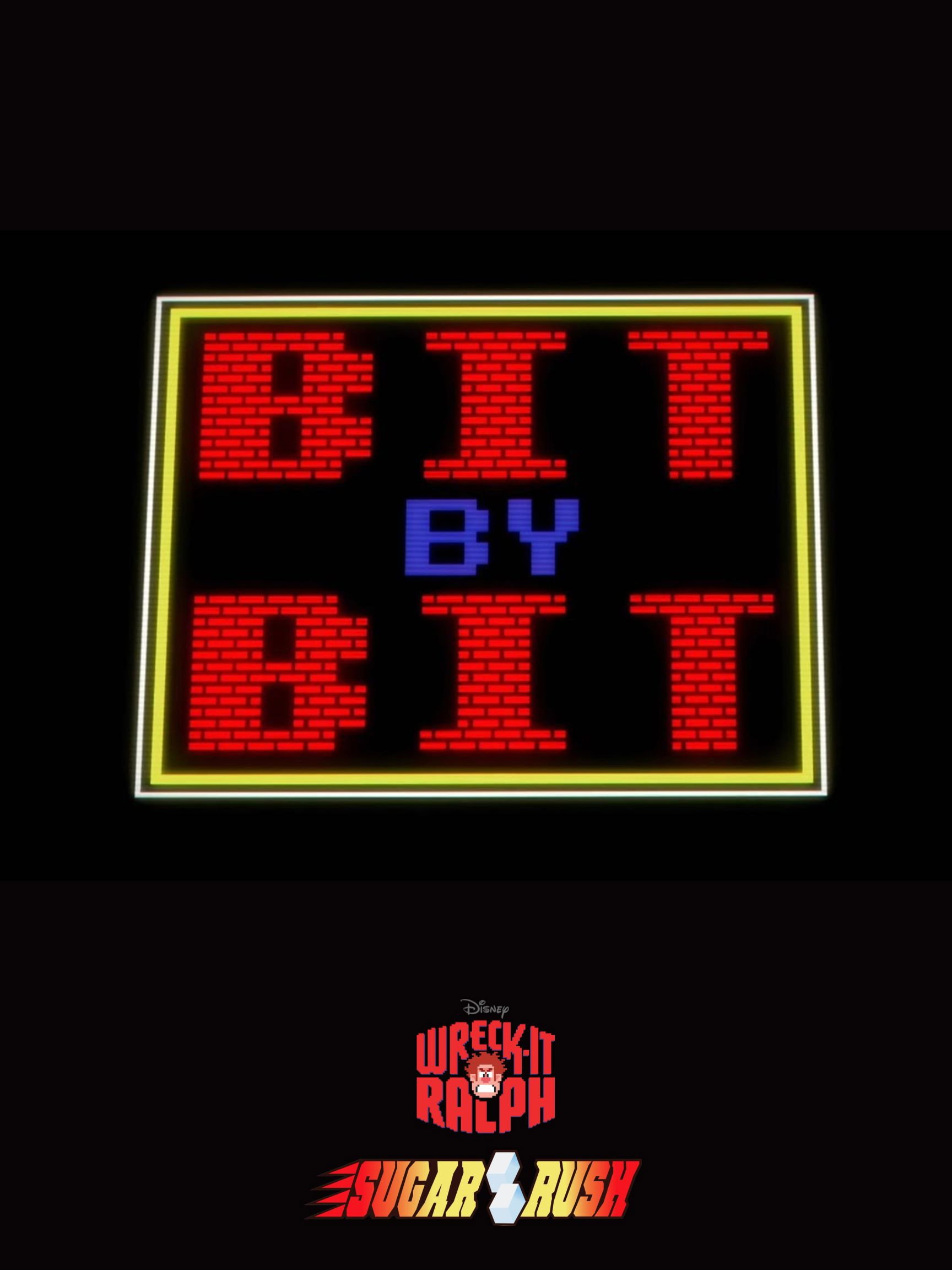 Wreck-It Ralph - Bit by Bit: Creating the Worlds of Wreck-It Ralph