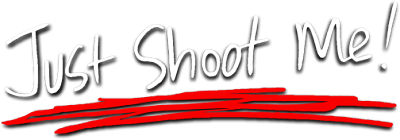 Just Shoot Me!