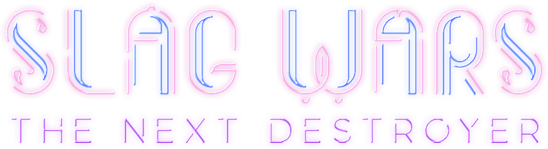 Slag Wars: The Next Destroyer Logo