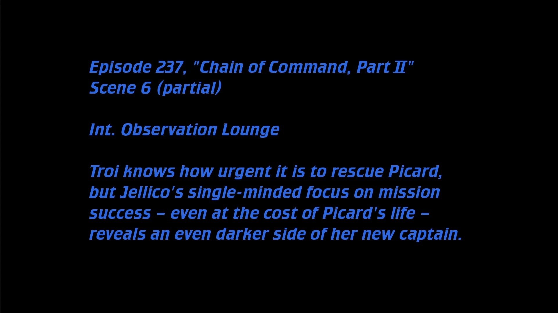 Thumbnail for Deleted Scenes: S06E11 - Chain of Command (2) Season 0 Episode 109