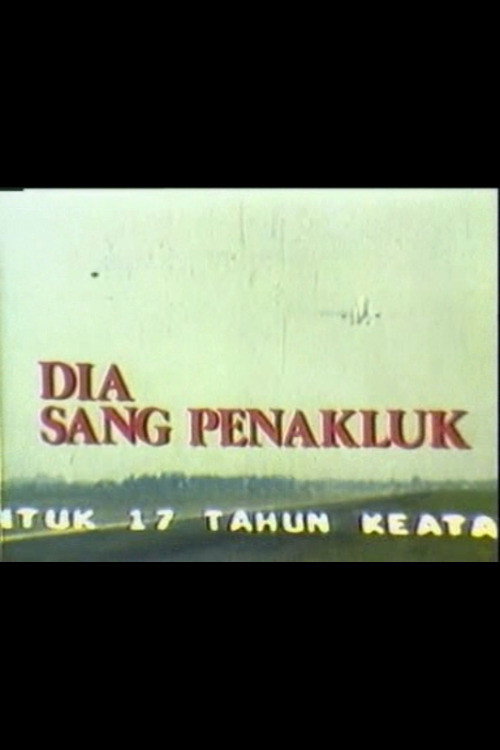 Dia Sang Penakluk (1984) - Doddy Sukma Credit Poster