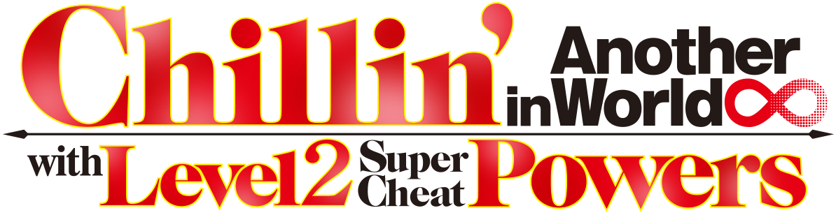 Lv2 Kara Cheat datta Moto Yuusha Kouho no Mattari Isekai Life