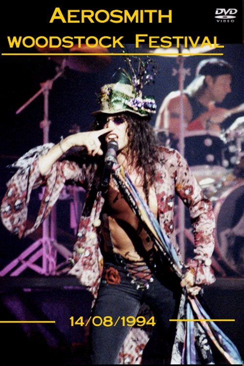 Aerosmith - Woodstock Festival Aerosmith - Woodstock Festival