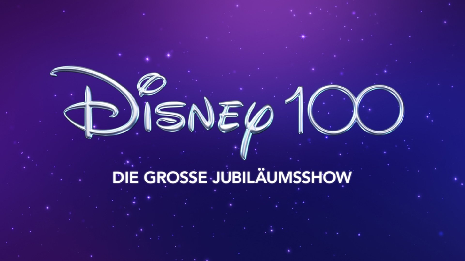 Disney 100 - Die große Jubiläumsshow