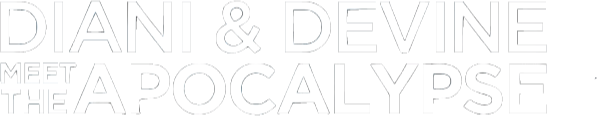 Diani and Devine Meet the Apocalypse Logo