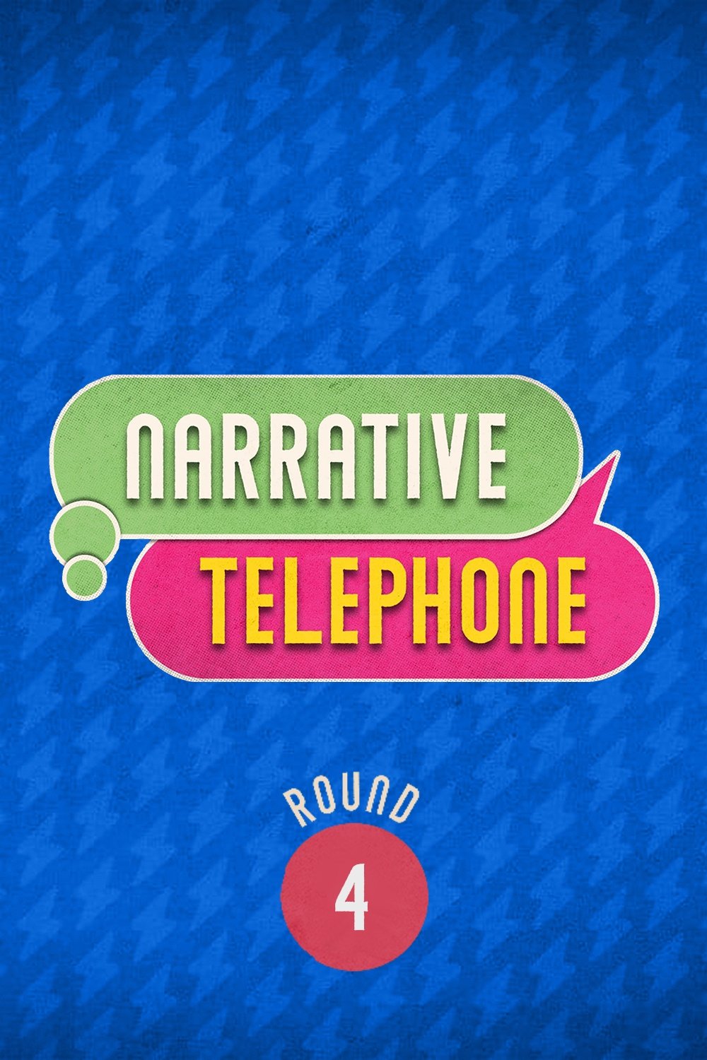Narrative Telephone - Season 4