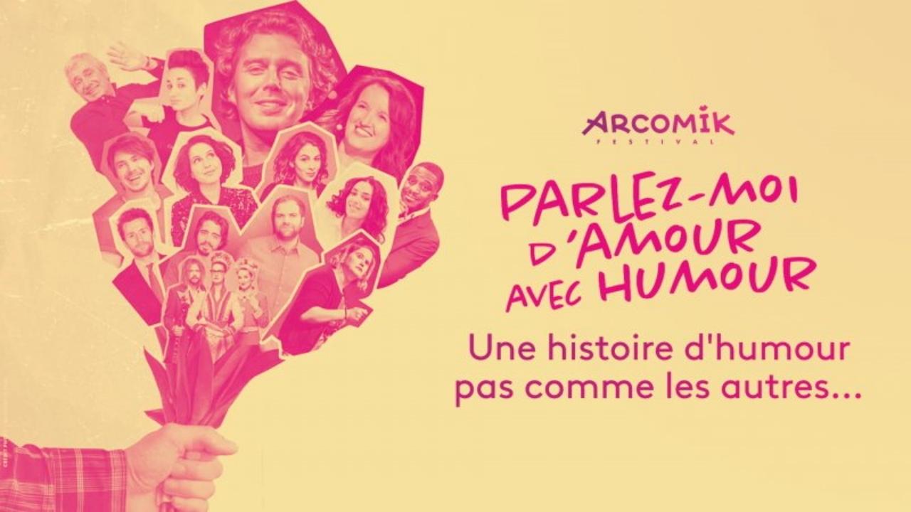 Arcomik, parlez moi d'amour avec humour (2021)