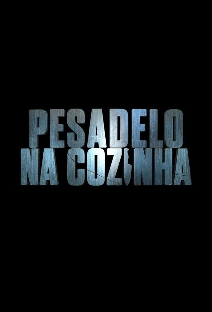 Pesadelo na Cozinha - Season 1