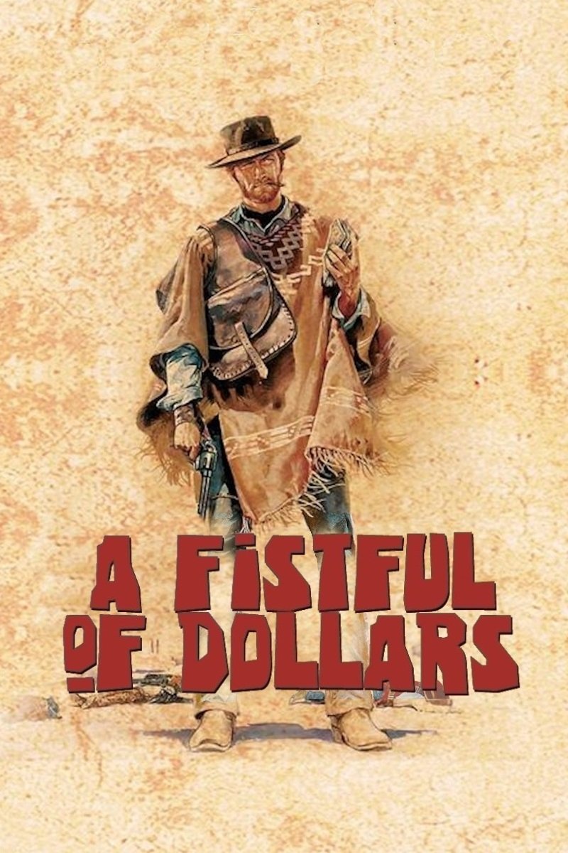 A Fistful of Dollars