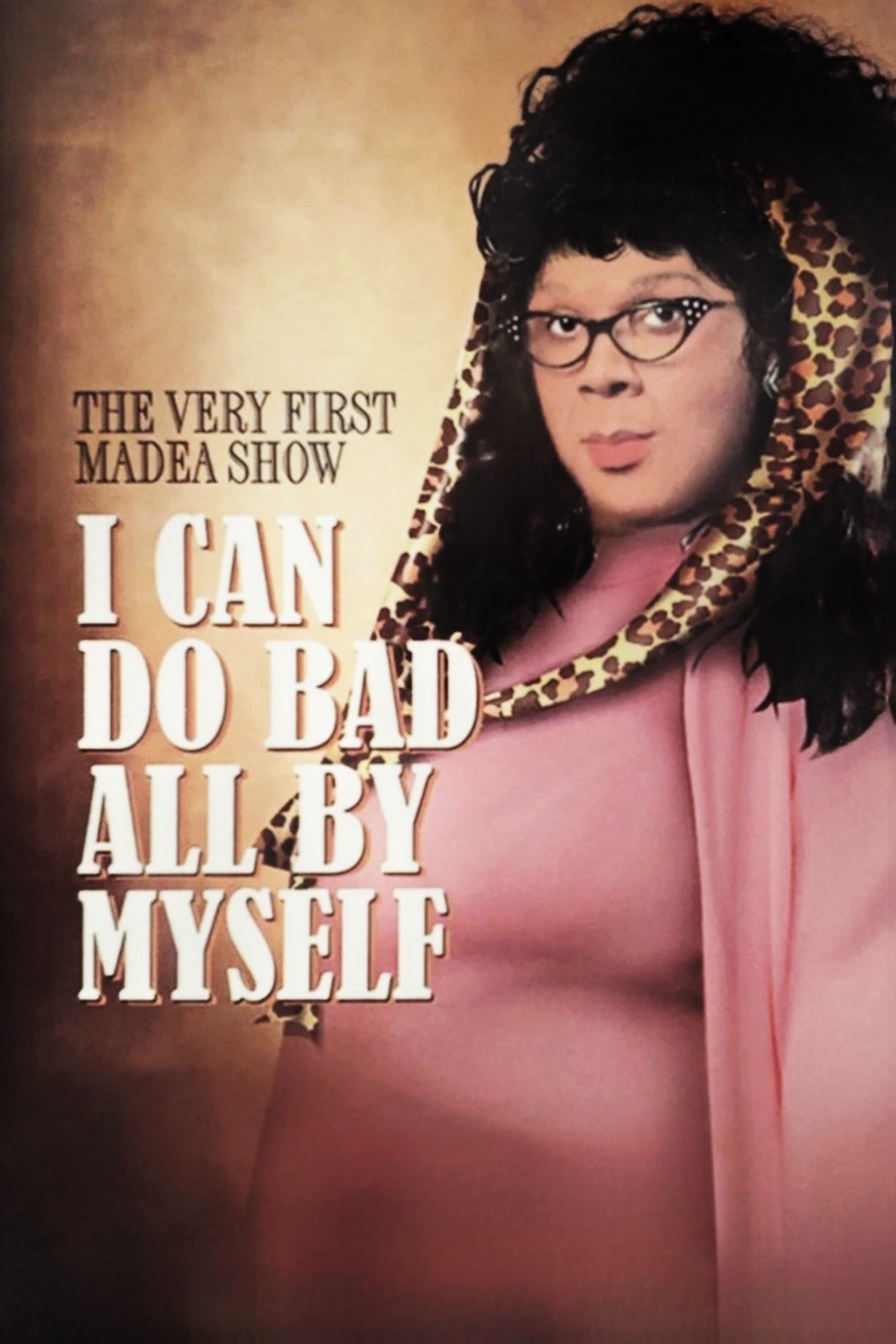 Tyler Perry's I Can Do Bad All By Myself - The Play