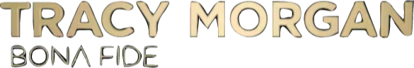 Tracy Morgan: Bona Fide Logo