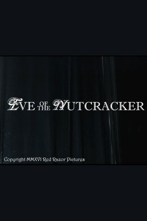 Eve of the Nutcracker Poster