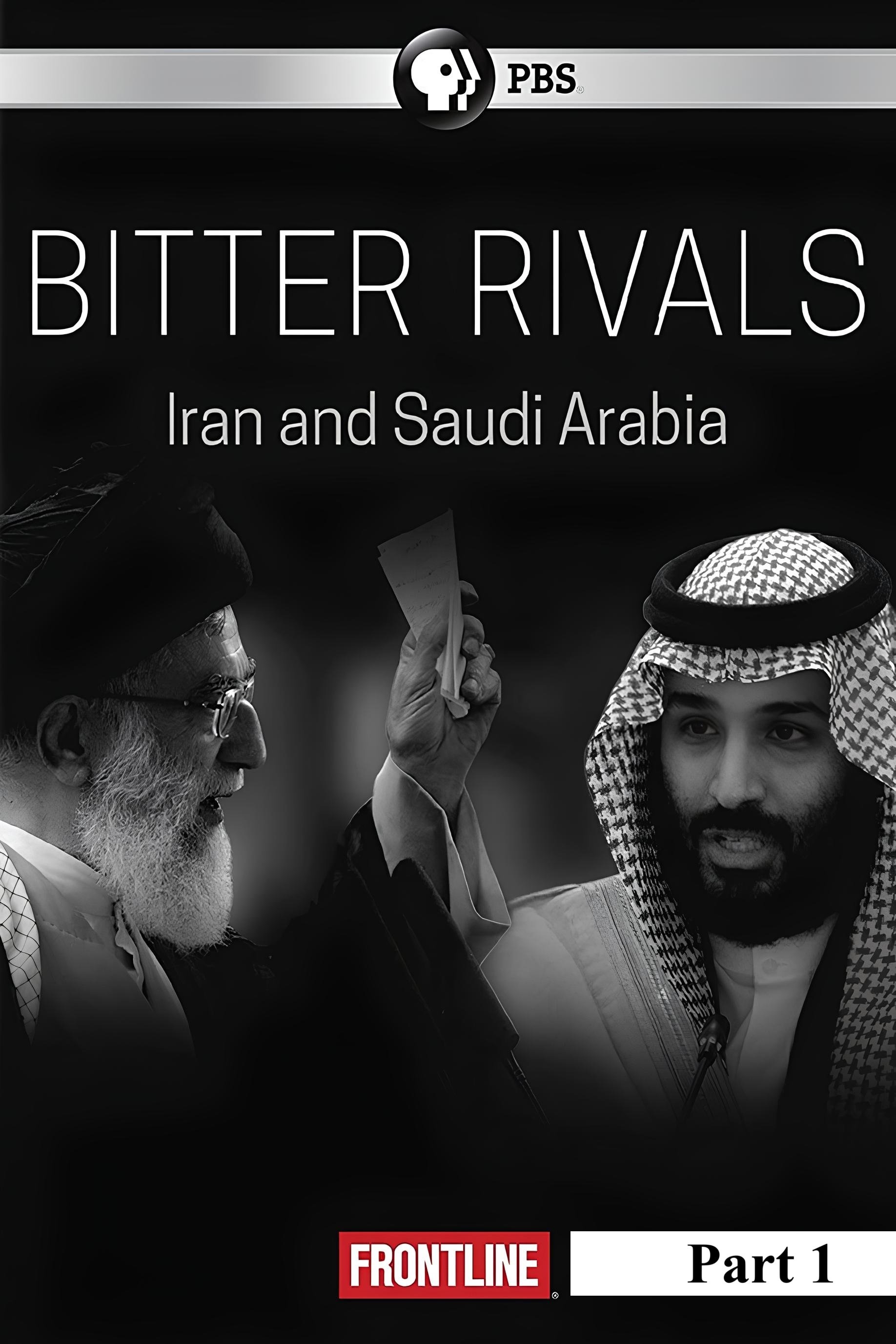 Bitter Rivals: Iran and Saudi Arabia - Season 36