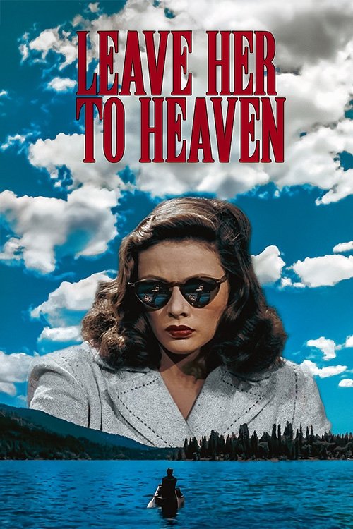 Leave Her to Heaven