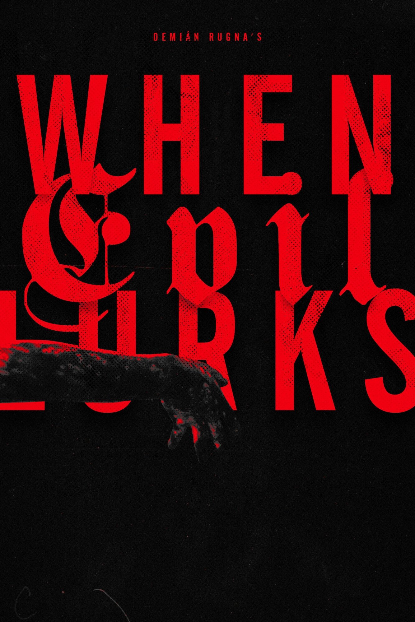 When Evil Lurks