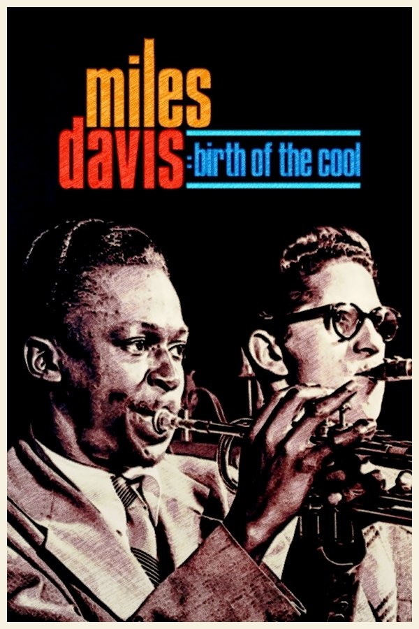 Miles Davis: Birth of the Cool