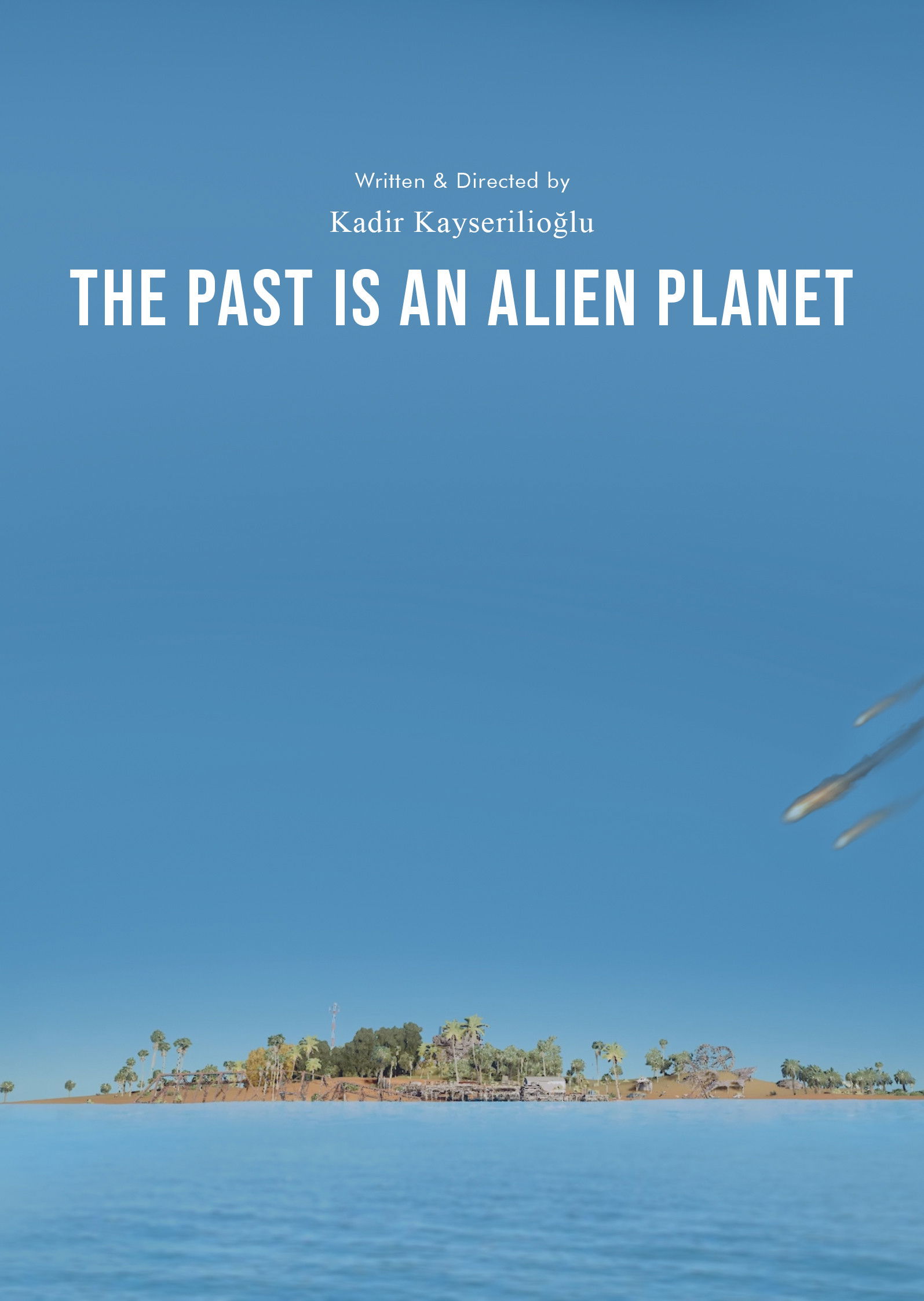 Geçmiş Yabancı Bir Gezegendir