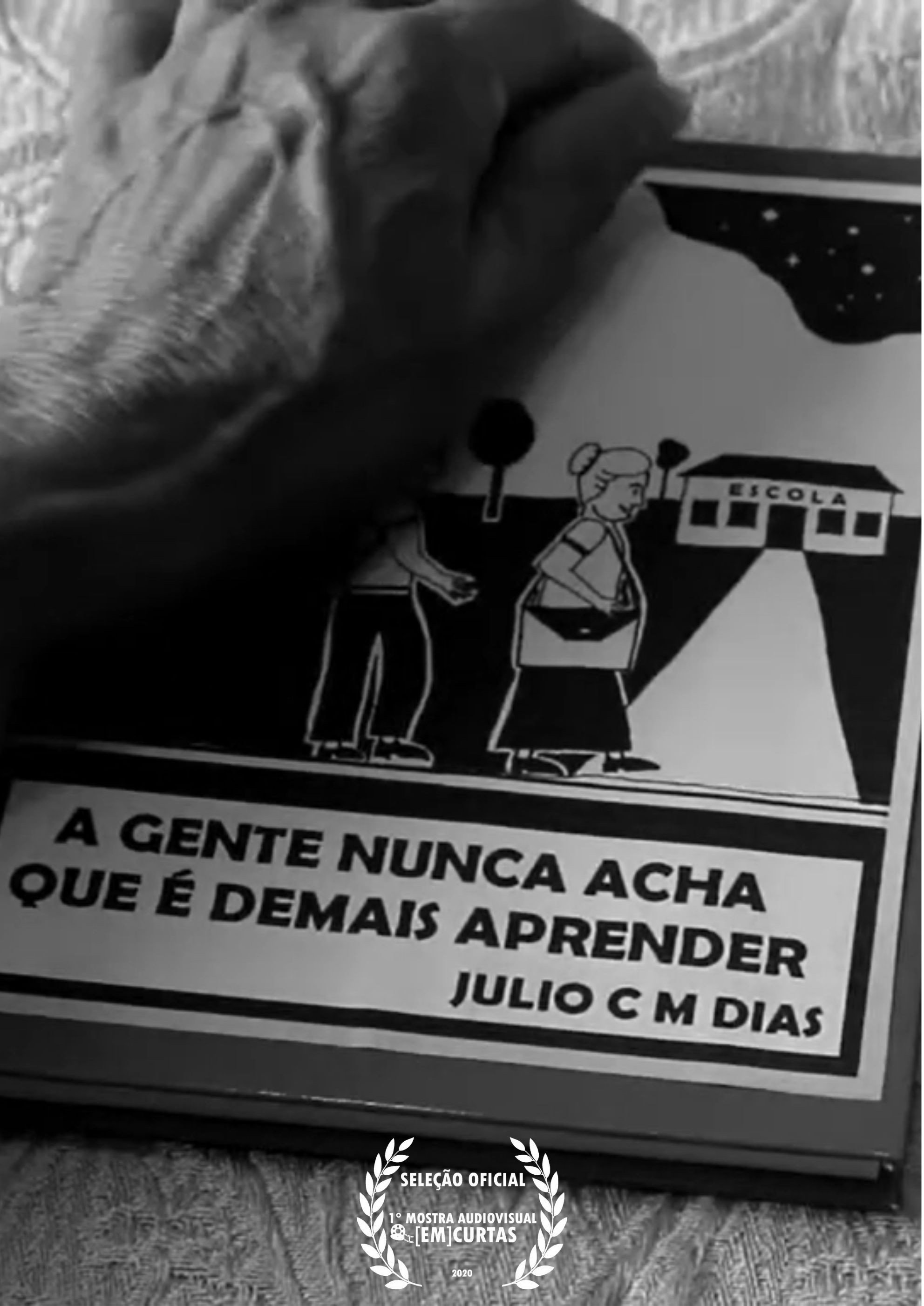 A gente nunca acha que &eacute; demais aprender