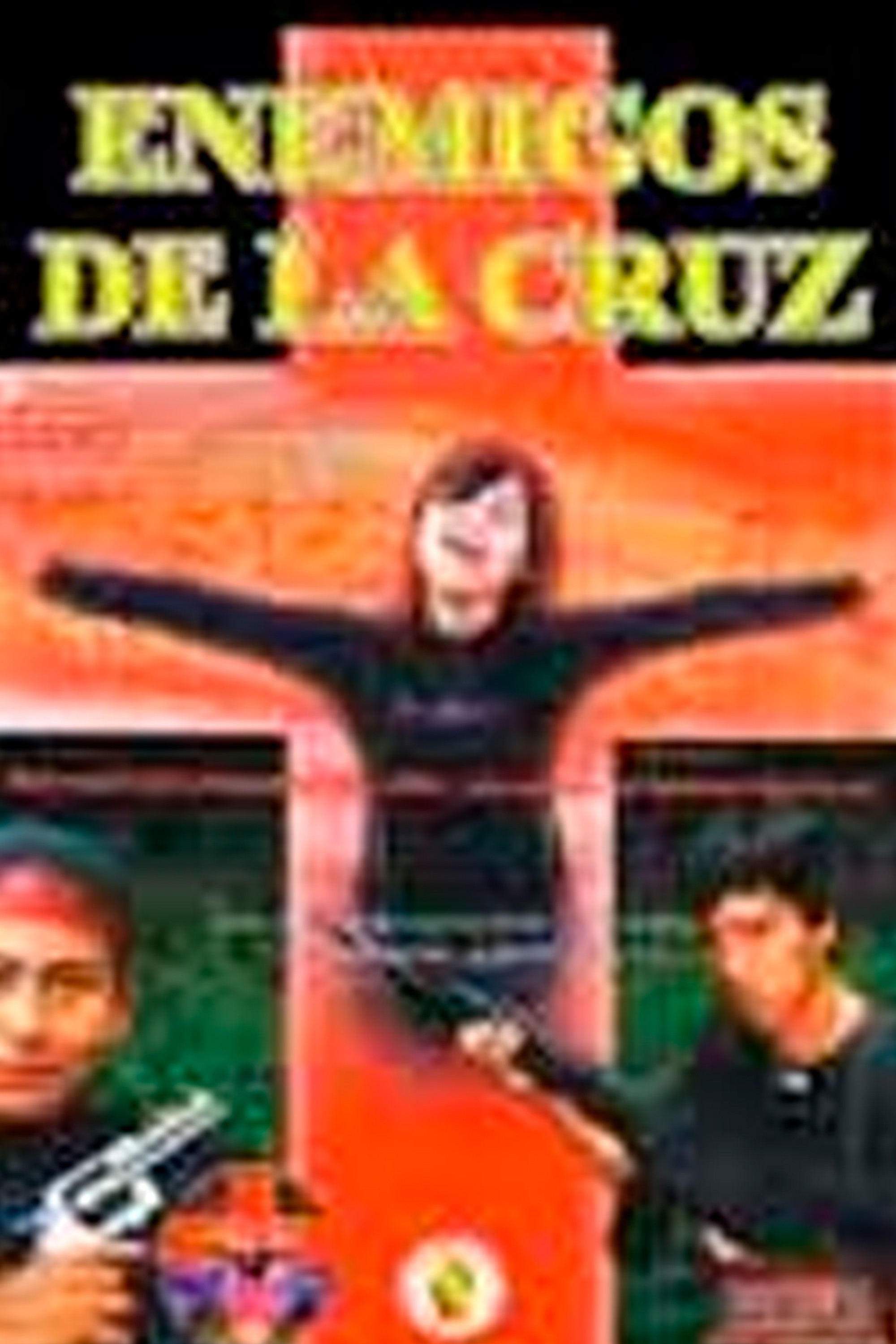 Poster for Enemigos de la Cruz