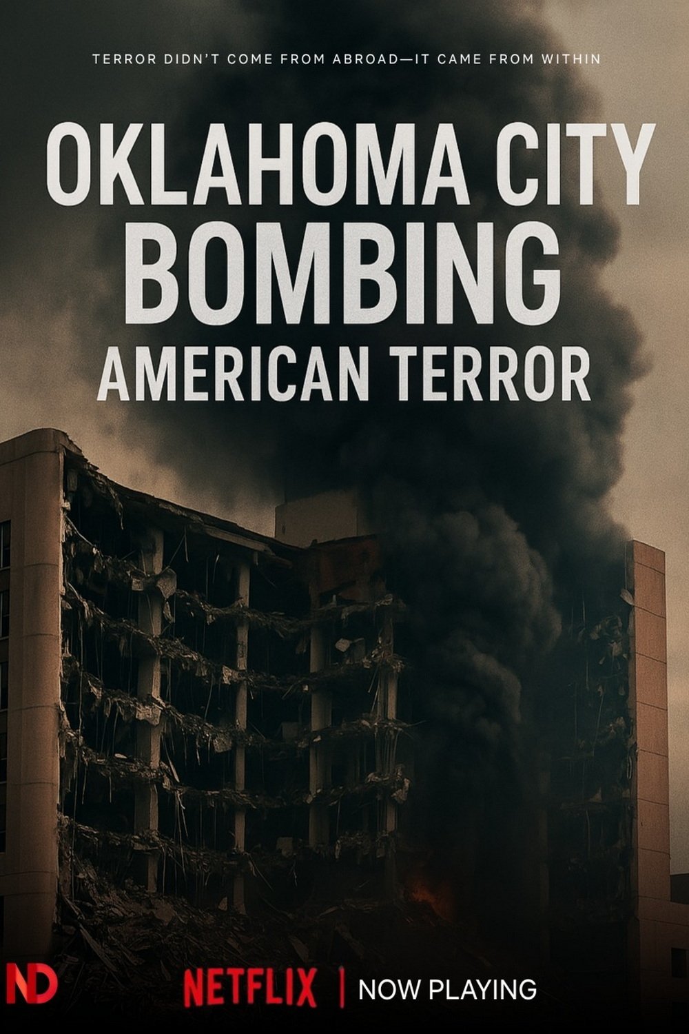 Oklahoma City Bombing: American Terror