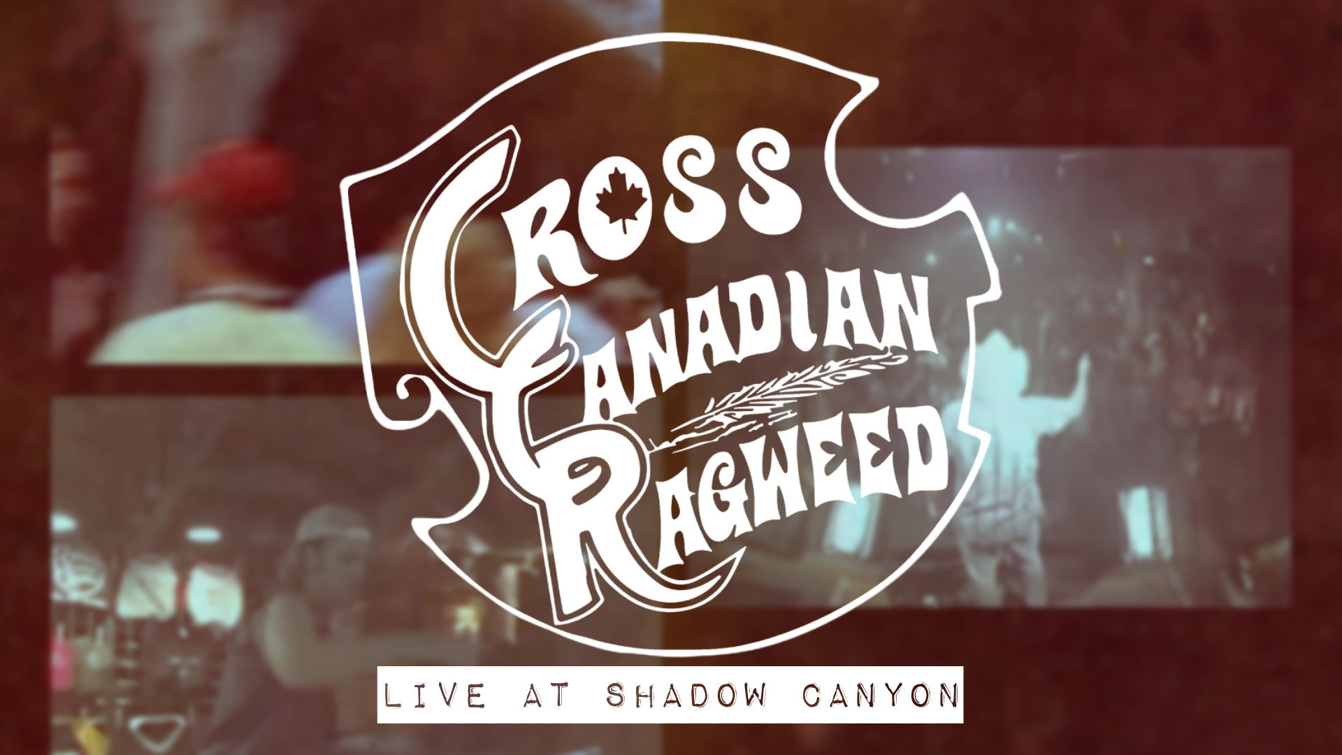 Cross Canadian Ragweed: Live at Shadow Canyon
