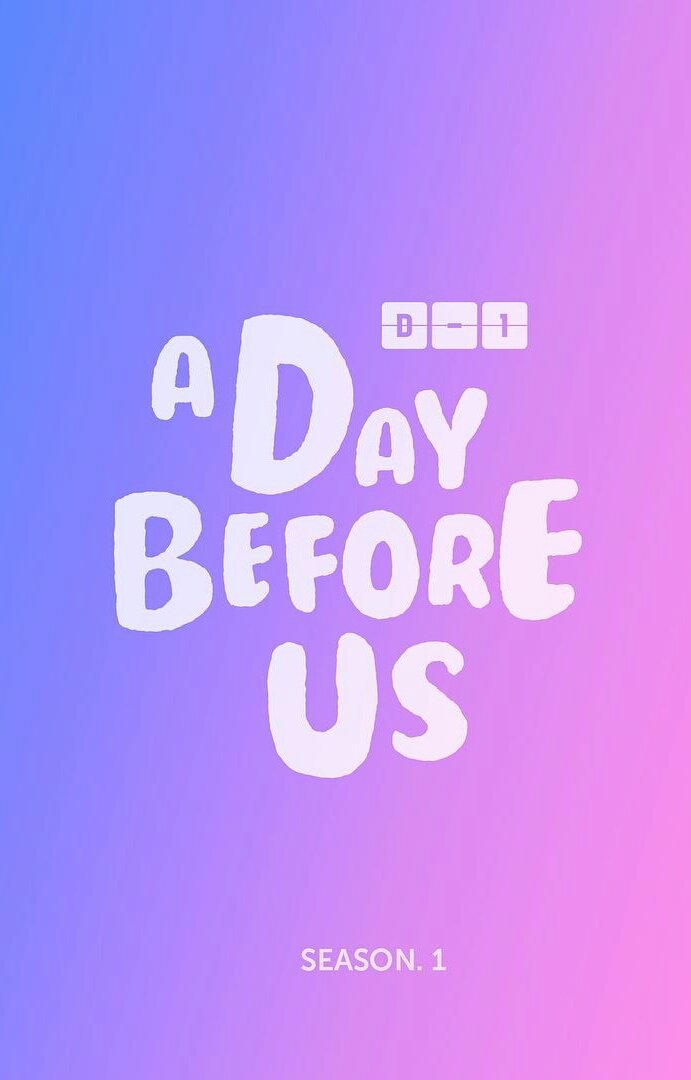 A Day Before Us - Season 1