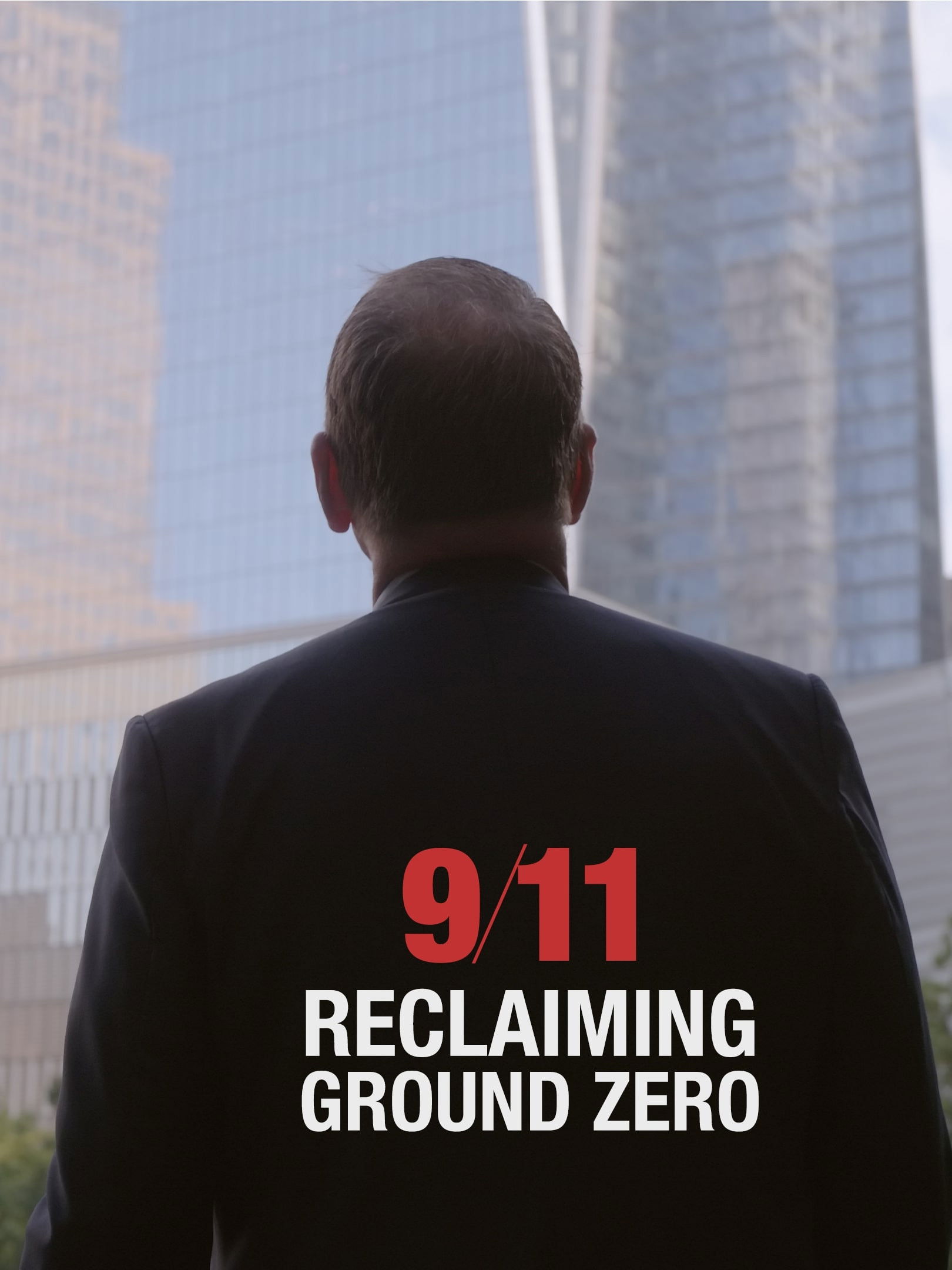 9/11: Reclaiming Ground Zero