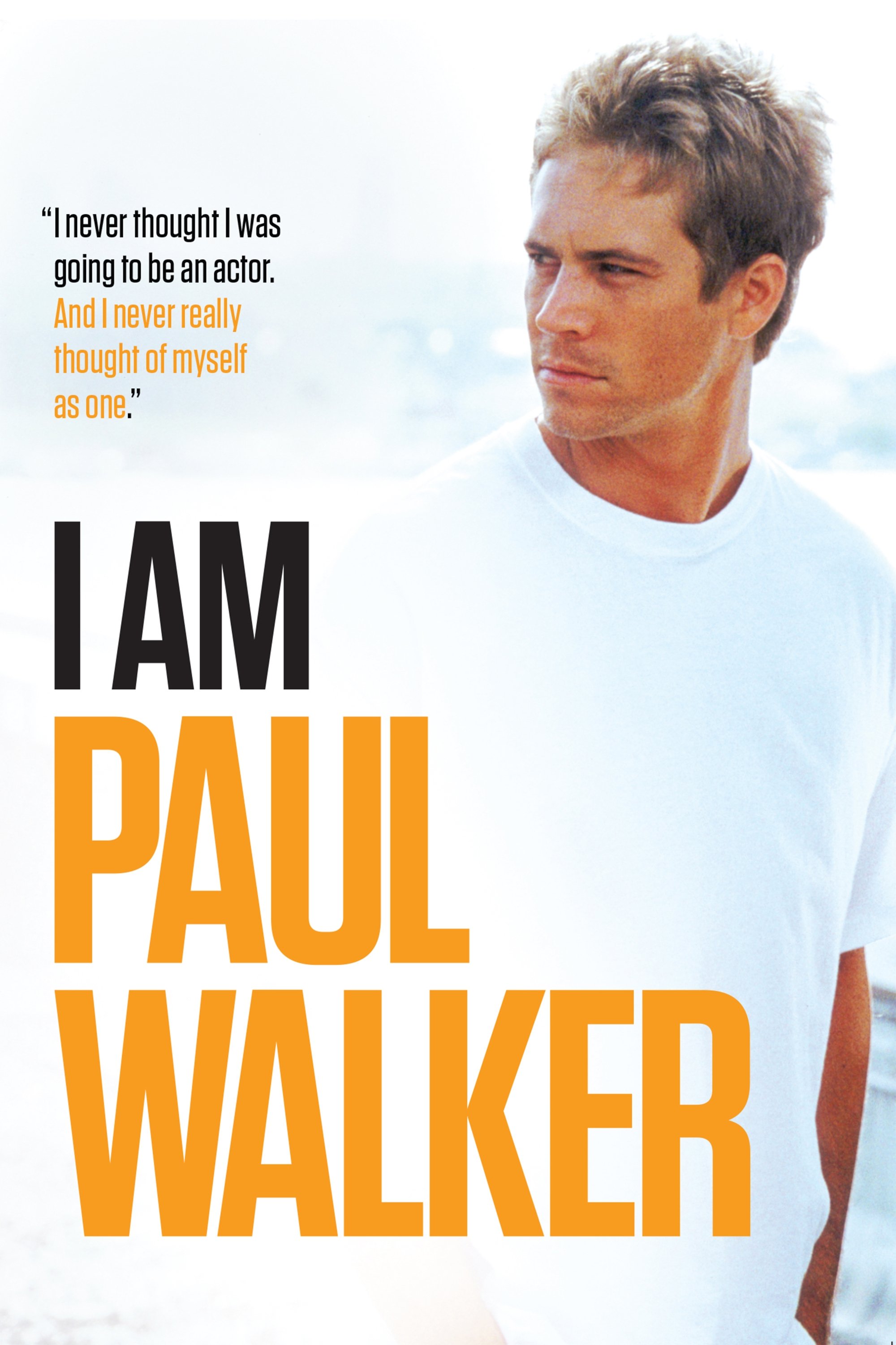 I Am Paul Walker
