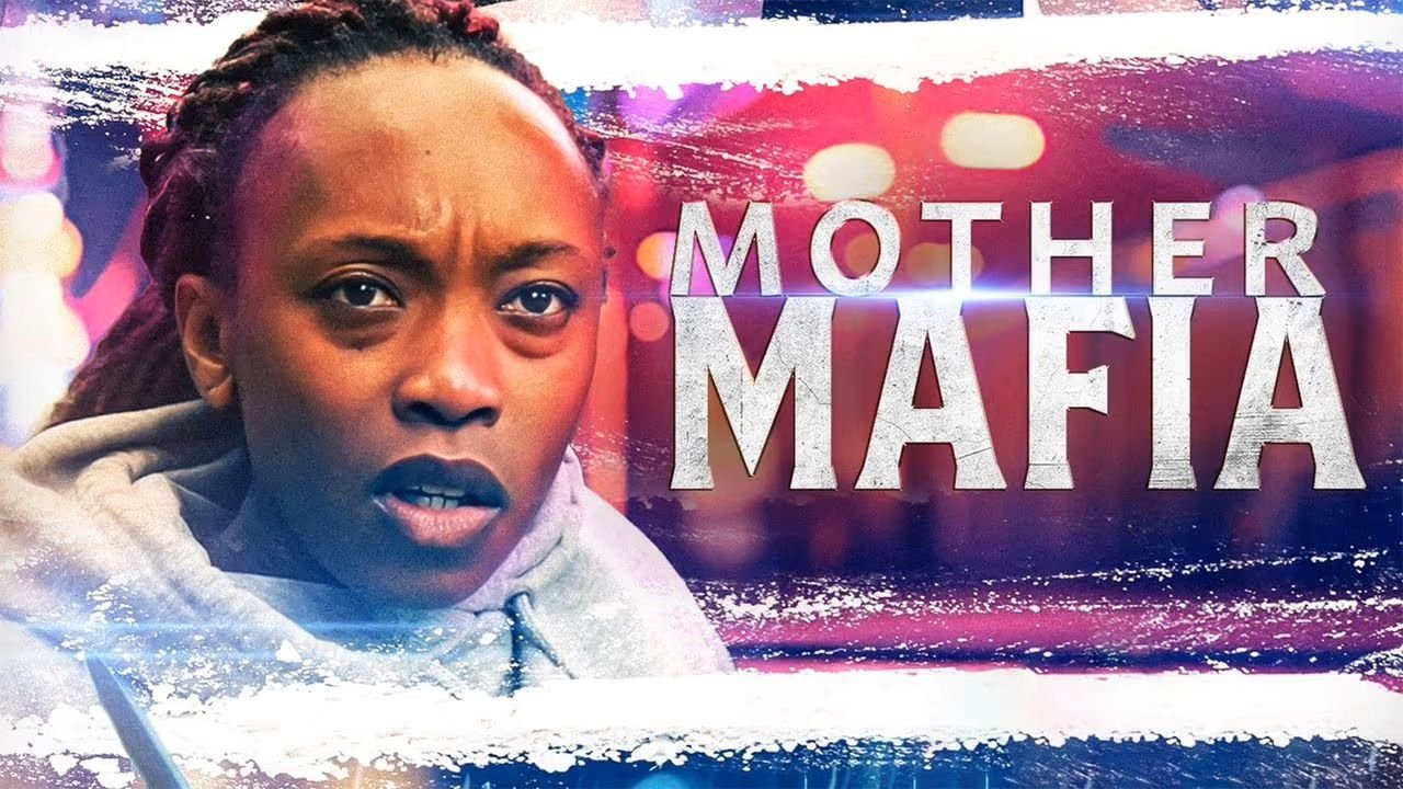 Mother Mafia (2024)