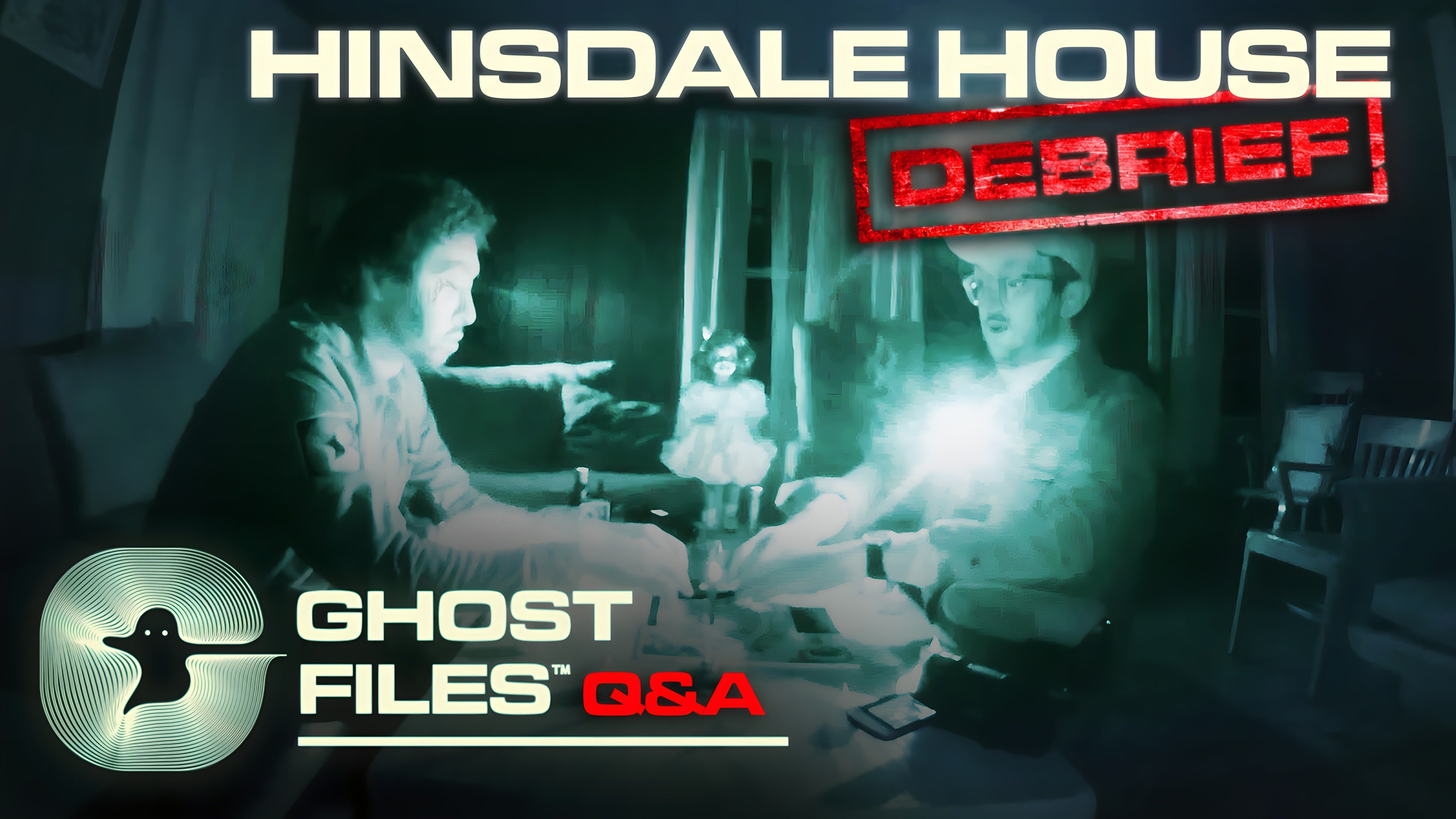 Thumbnail for We Investigated The Hinsdale House • Ghost Files Debrief Season 0 Episode 14
