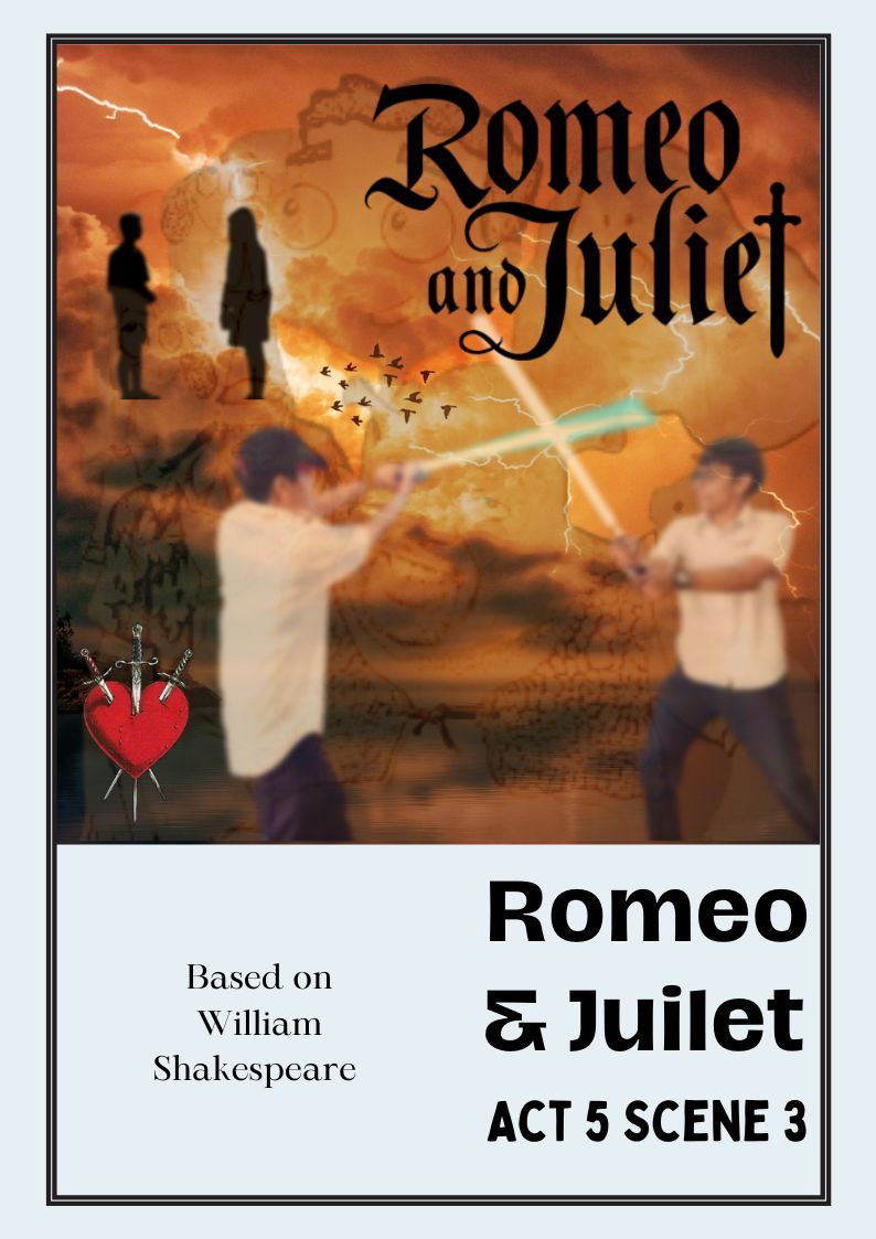 English Assessment Romeo & Juliet Act 5 Scene 3
