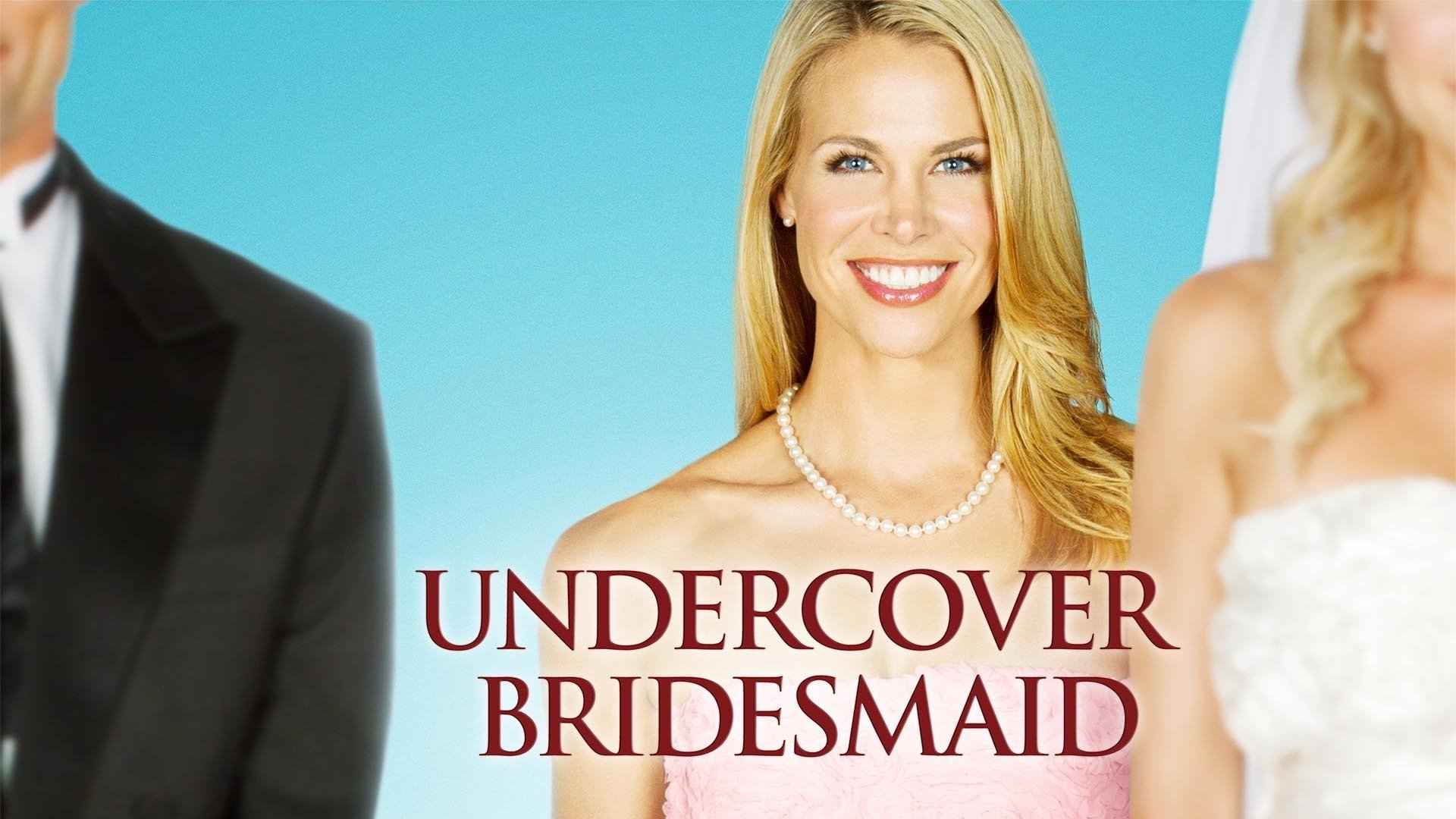 Undercover Bridesmaid (2012)