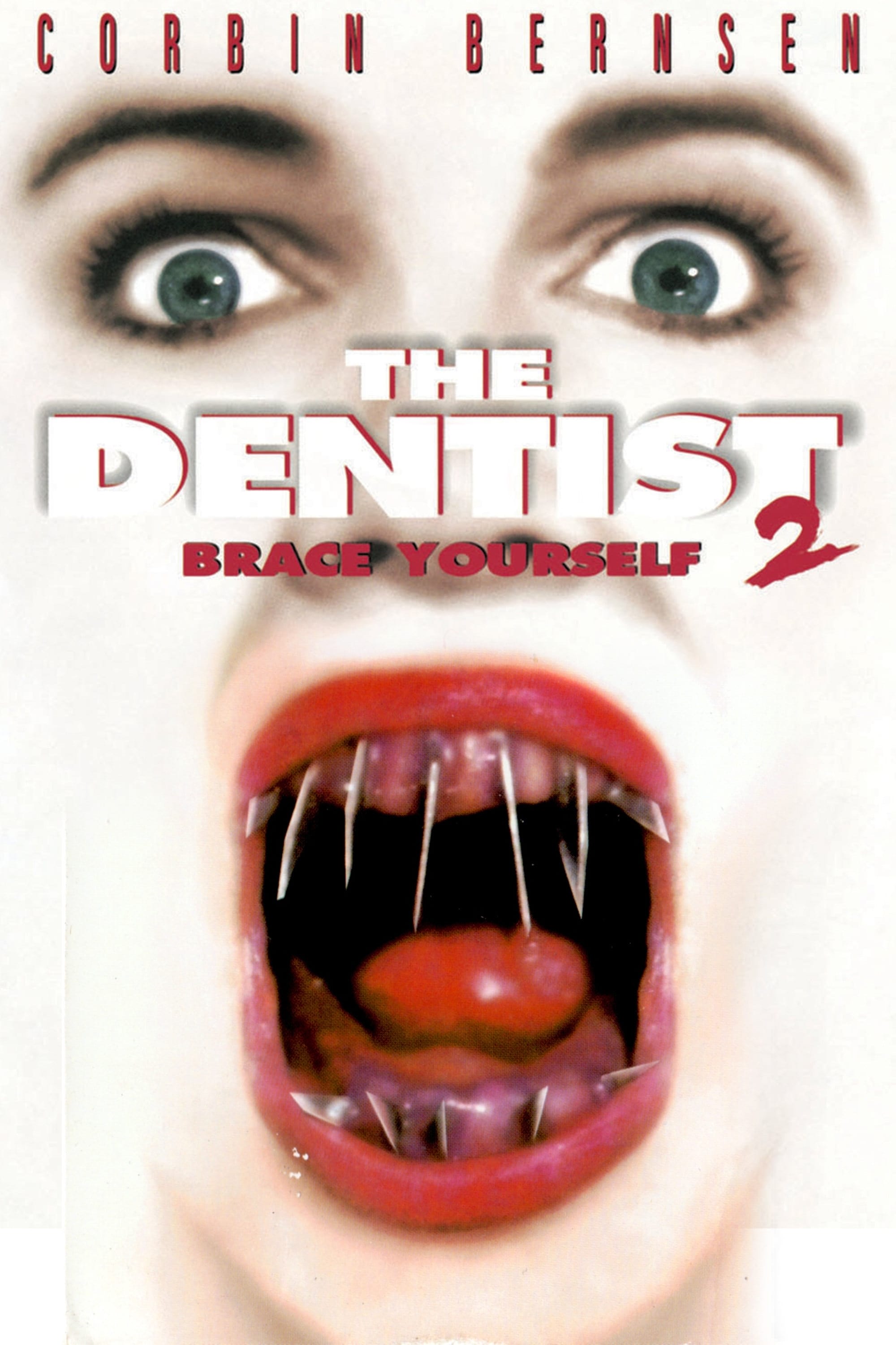 The Dentist 2: Brace Yourself