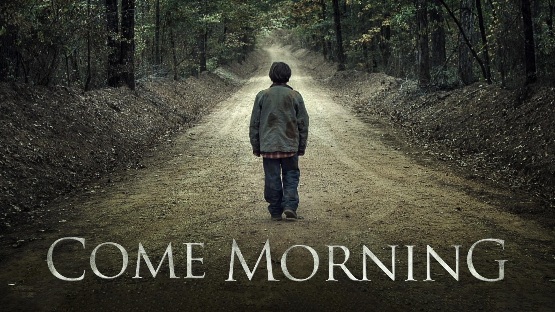Come Morning (2012)