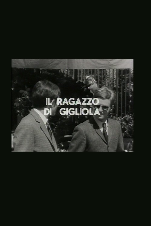 Il ragazzo di Gigliola Il ragazzo di Gigliola