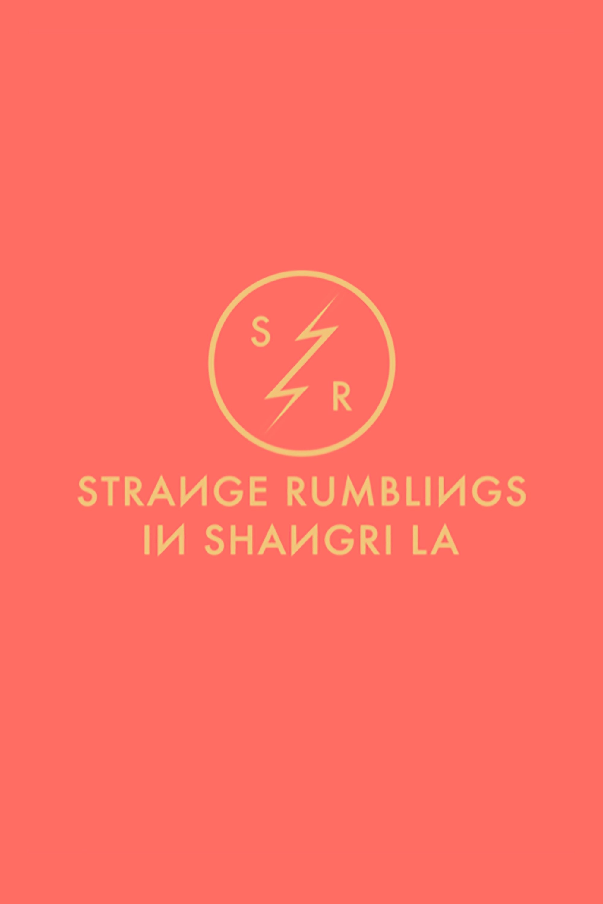 Strange Rumblings In Shangri La