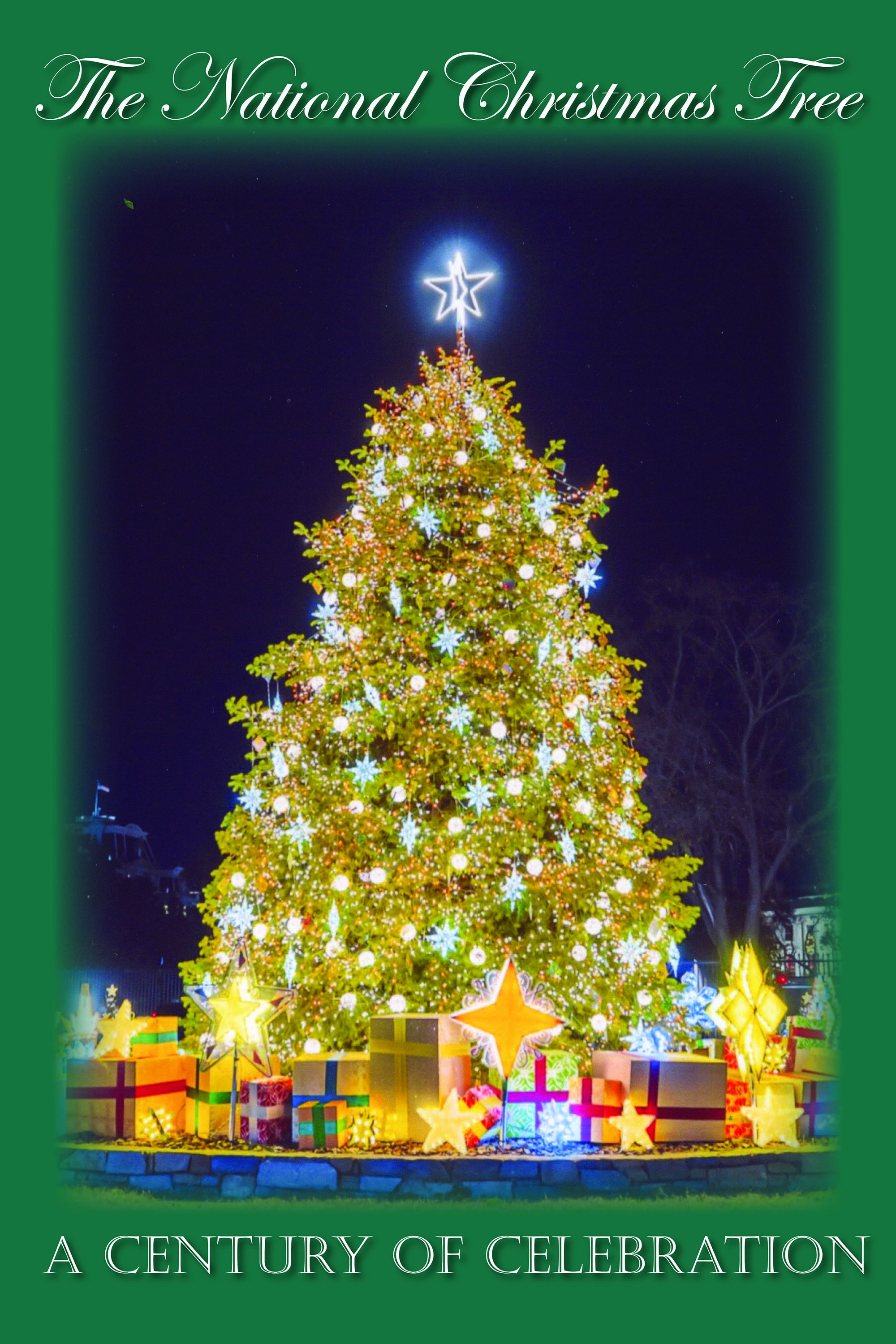 The National Christmas Tree, A Century of Celebration