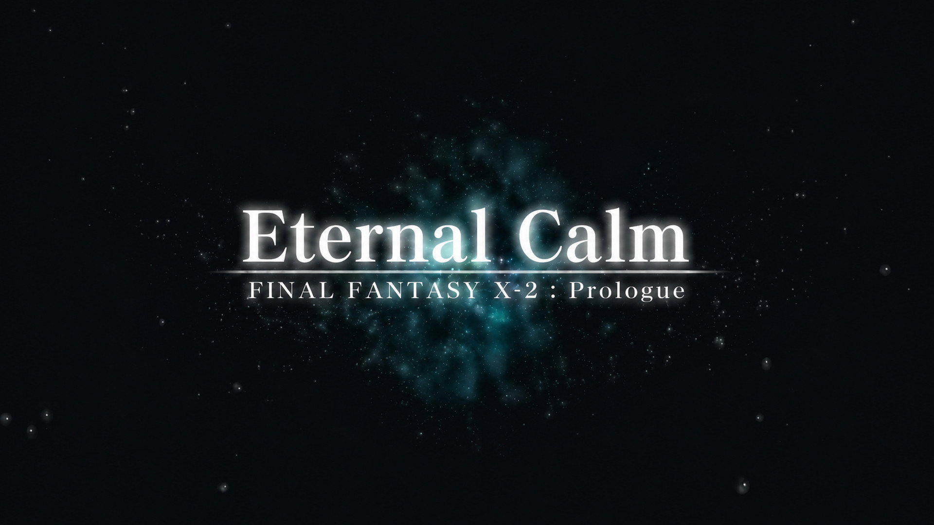 Final Fantasy X: Eternal Calm