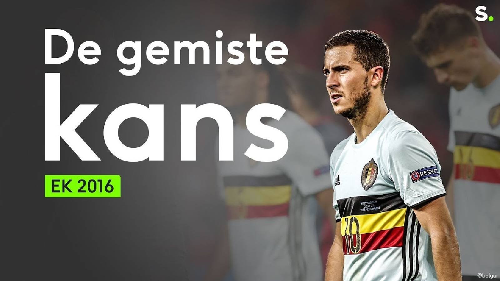 De Gemiste Kans, EK 2016 (2019)