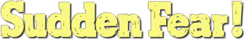 Sudden Fear Logo
