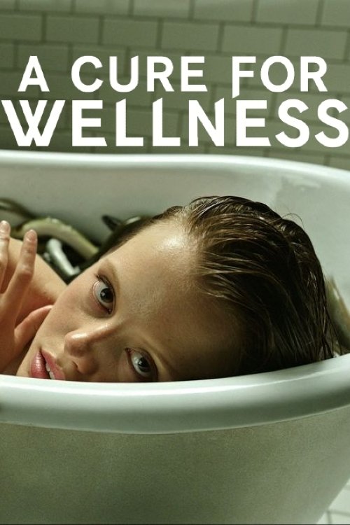 A Cure for Wellness