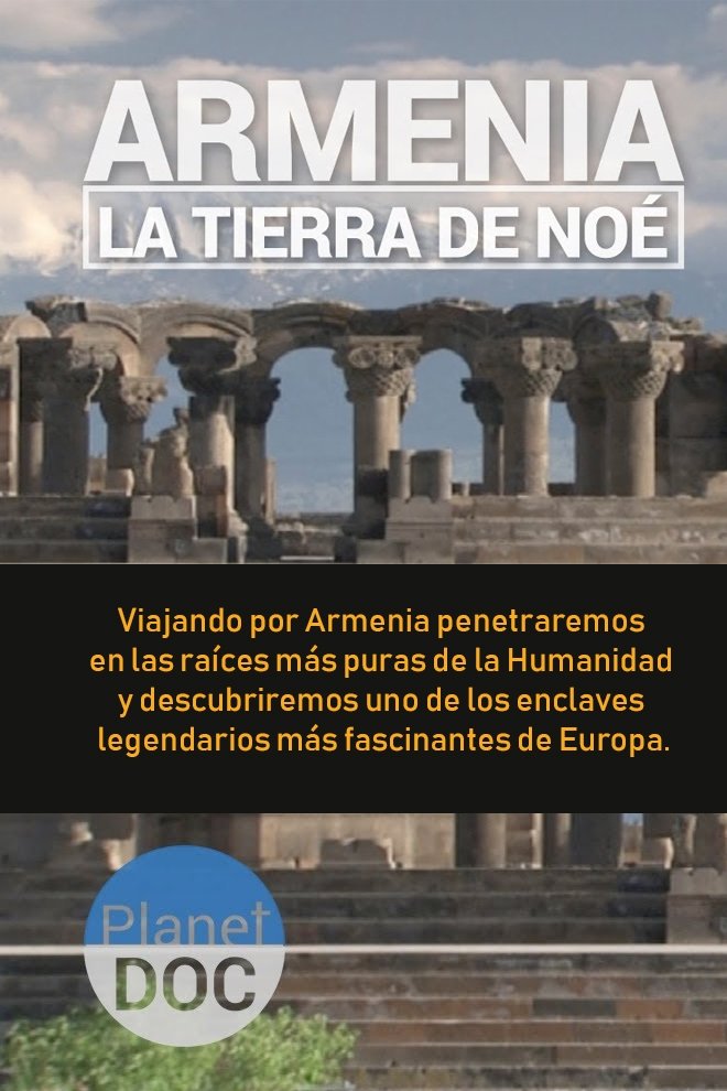 Armenia, la tierra de Noé