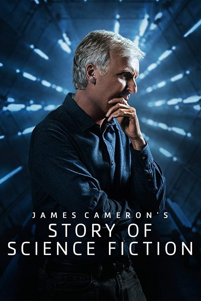 James Cameron’s Story of Science Fiction Poster