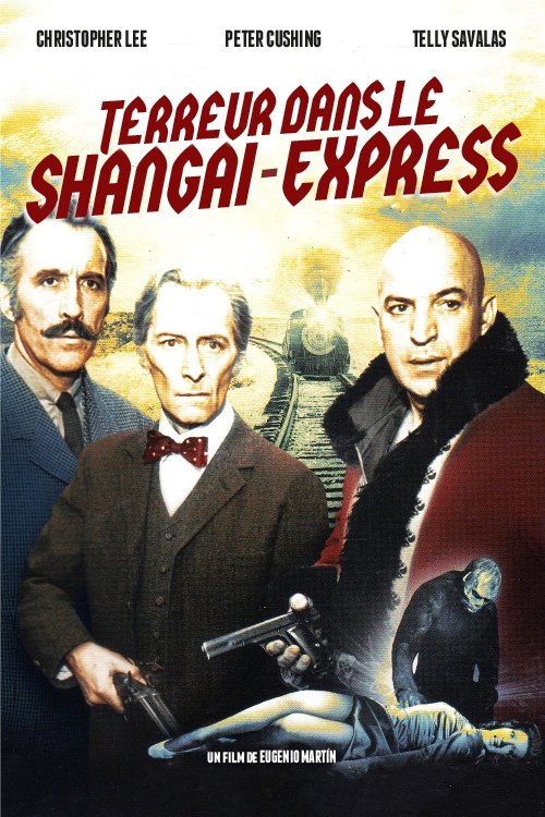 Affiche du film Terreur dans le Shanghaï express 151012