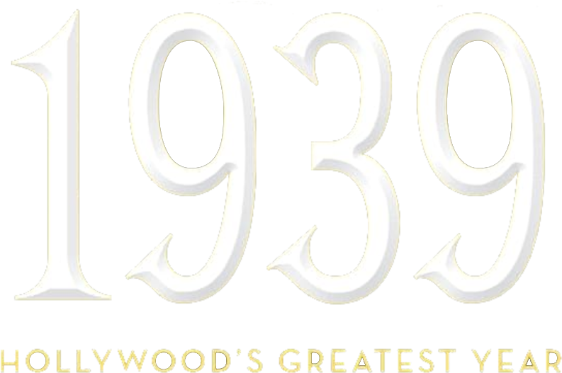 1939: Hollywood's Greatest Year