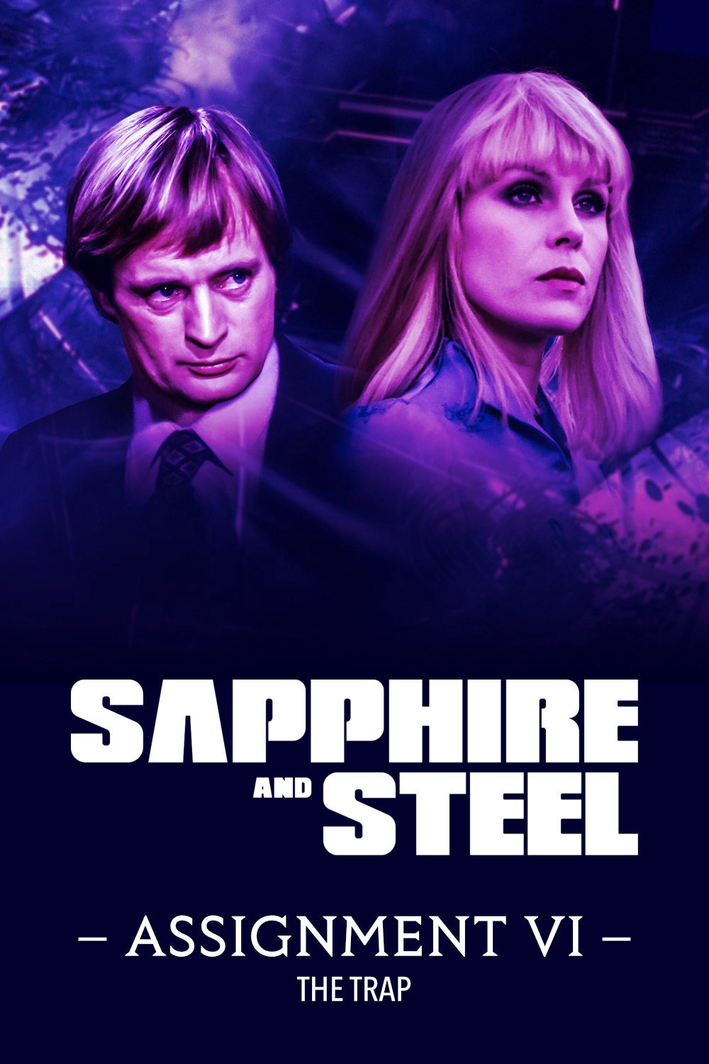 Sapphire & Steel - Season 6