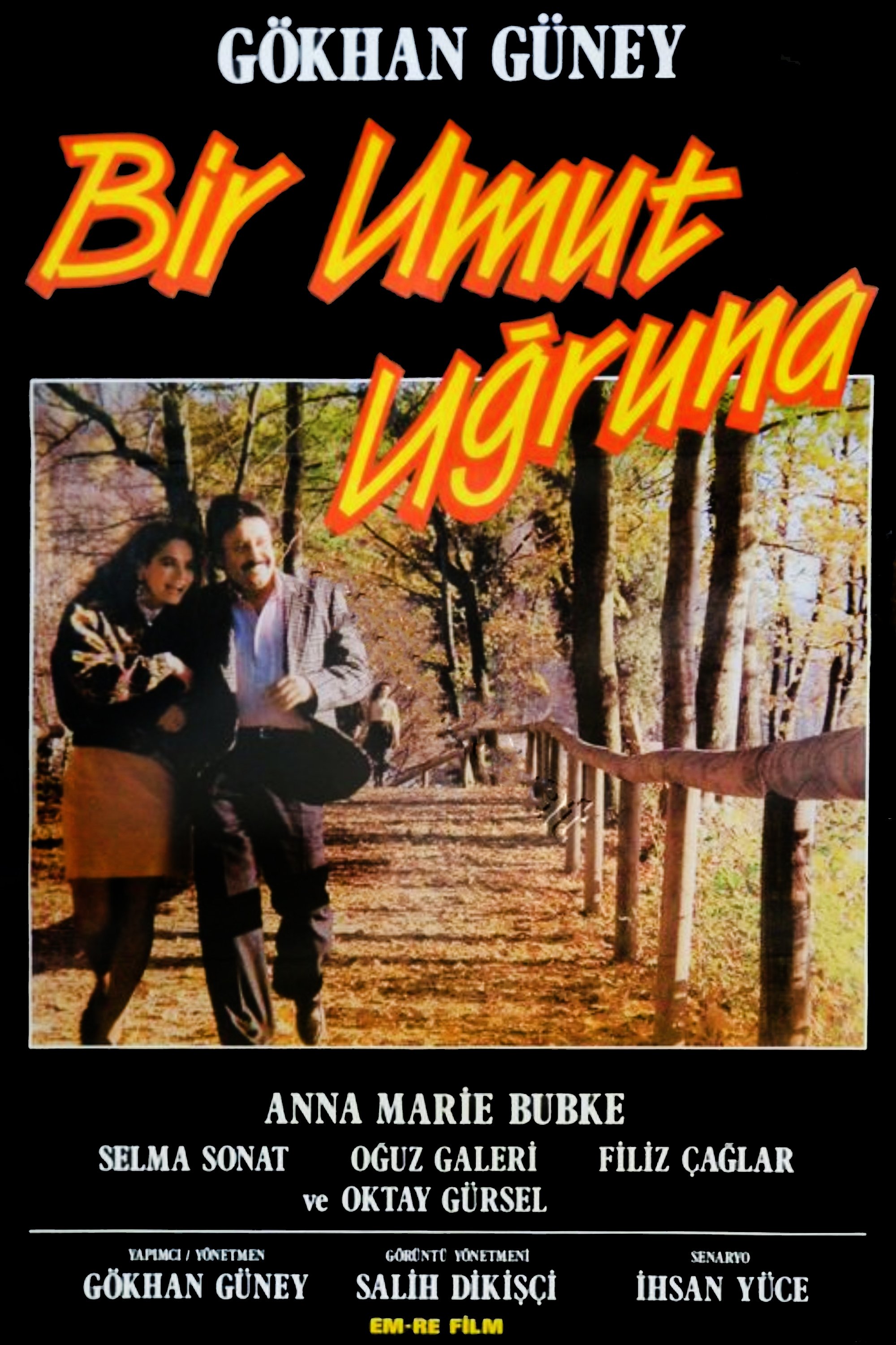 Bir Umut Uğruna Bir Umut Uğruna