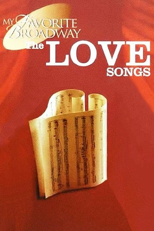 My Favorite Broadway: The Love Songs
