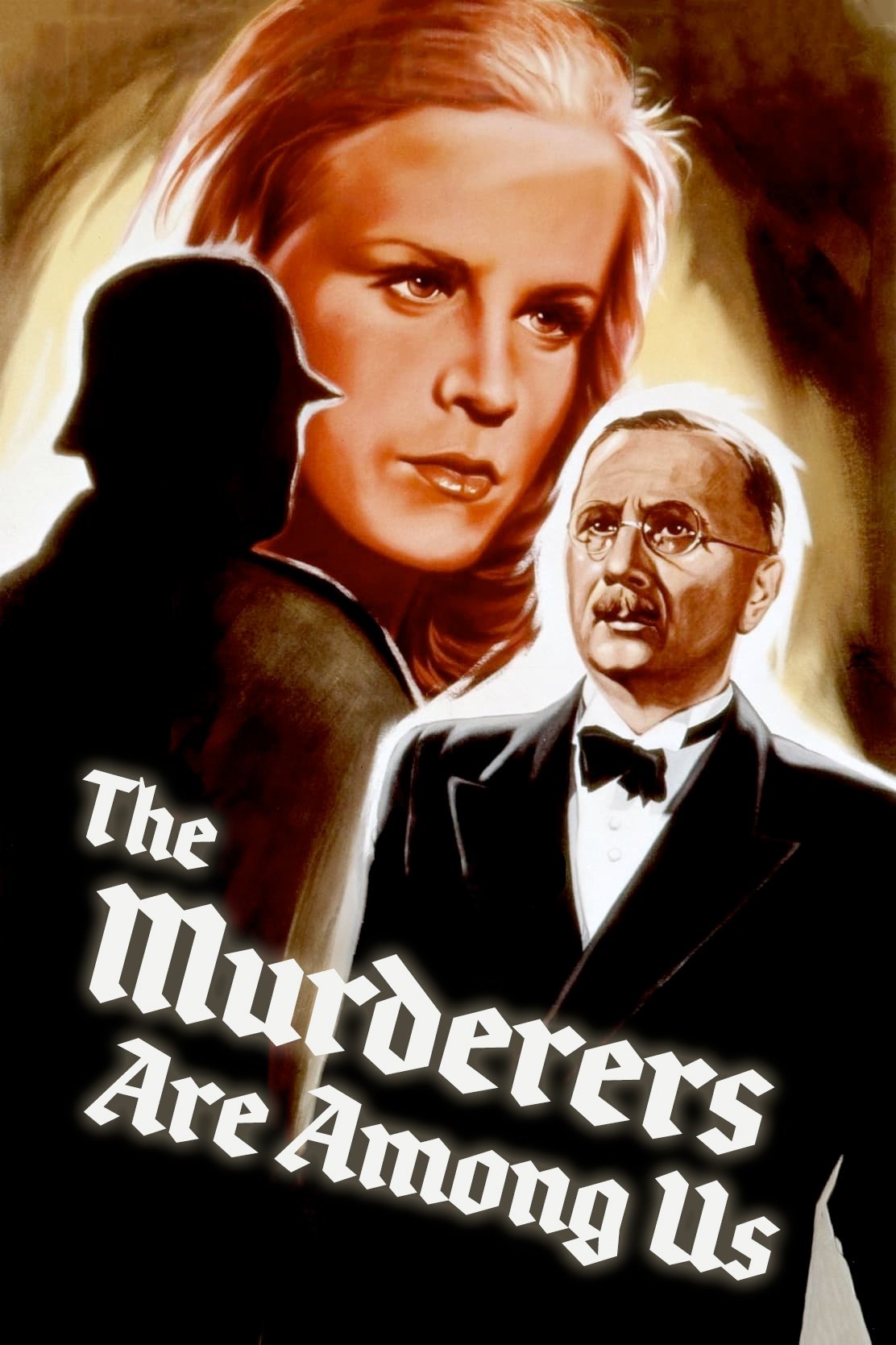The Murderers Are Among Us